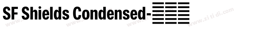 SF Shields Condensed字体转换